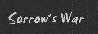 Sorrow's War